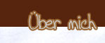 Über mich!